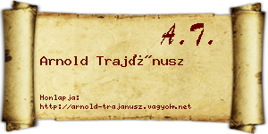 Arnold Trajánusz névjegykártya